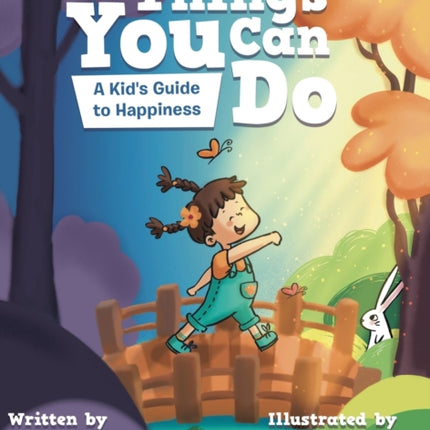 Oh, the Things You Can Do: A Kid's Guide to Happiness