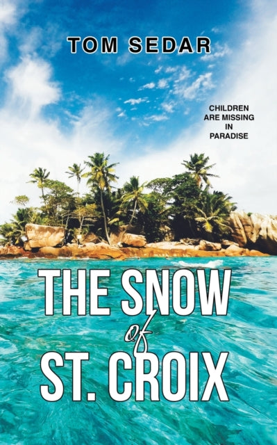 The Snow of St. Croix