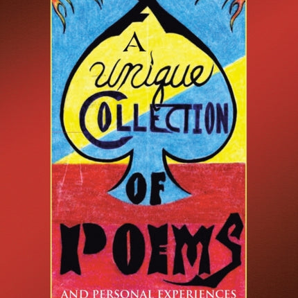 A Unique Collection of Poems and Personal