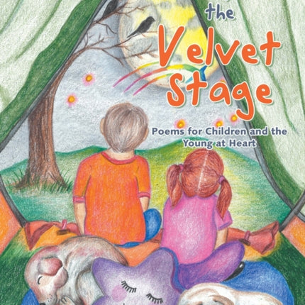 Under the Velvet Stage: Poems for Children and