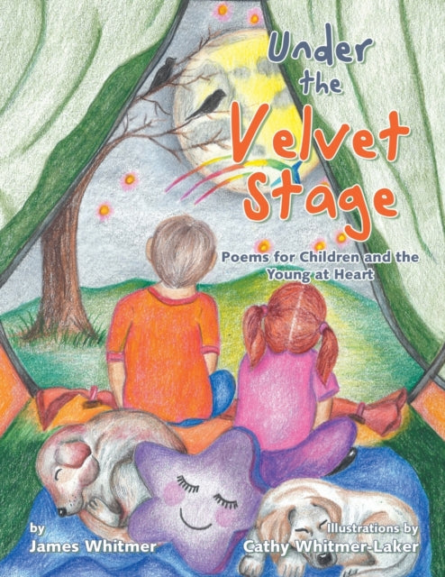 Under the Velvet Stage: Poems for Children and