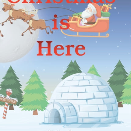 Christmas Is Here