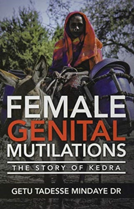 Female Genital Mutilations: The Story of Kedra