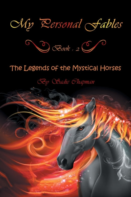 My Personal Fables: (Book 2: the Legends of the