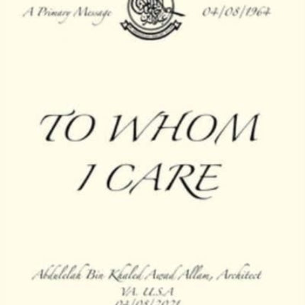 To Whom I Care