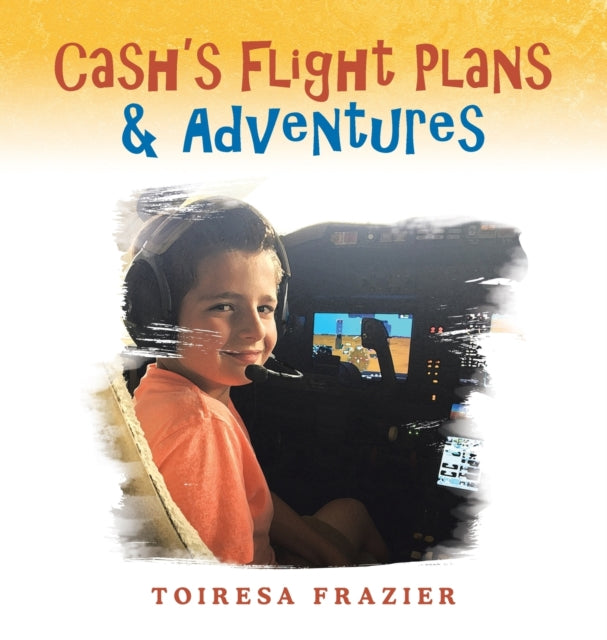 Cash's Flight Plans & Adventures