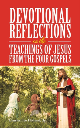 Devotional Reflections on the Teachings of Jesus