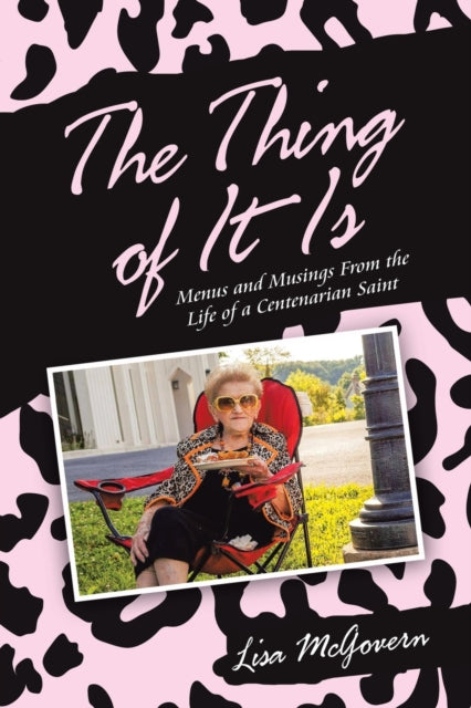 The Thing of It Is: Menus and Musings from the