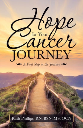 Hope for Your Cancer Journey: A First Step in the