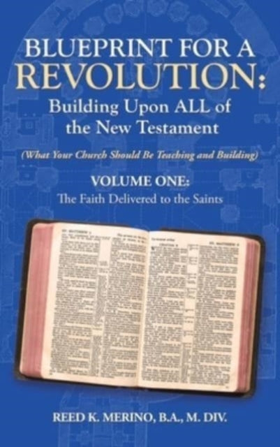 Blueprint for a Revolution: Building Upon All of