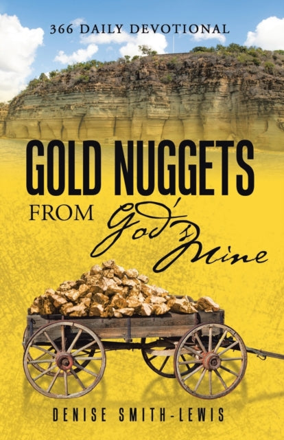 Gold Nuggets from God's Mine: 366 Daily Devotional