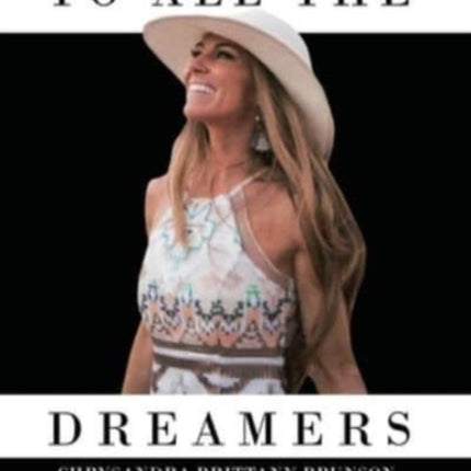 To All the Dreamers