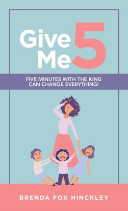 Give Me 5: Five Minutes with the King Can Change