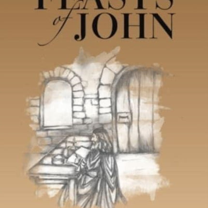 The Feasts of John