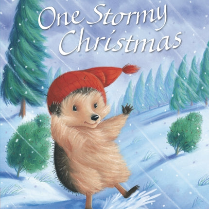 One Stormy Christmas: Little Hedgehog & Friends