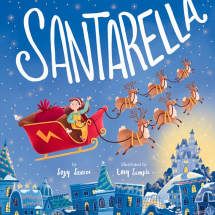 Santarella: A Merry Twist on Cinderella and A Christmas Board Book for Kids and Toddlers