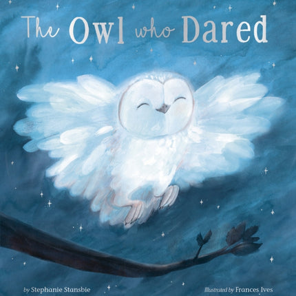 The Owl Who Dared