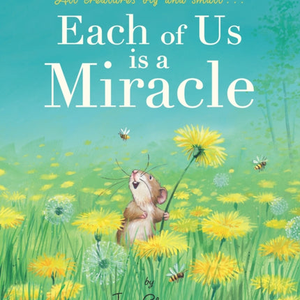 Each of Us is a Miracle