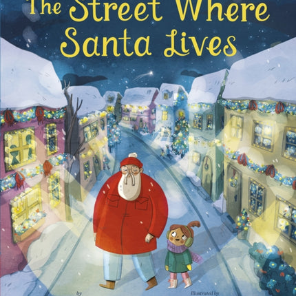The Street Where Santa Lives