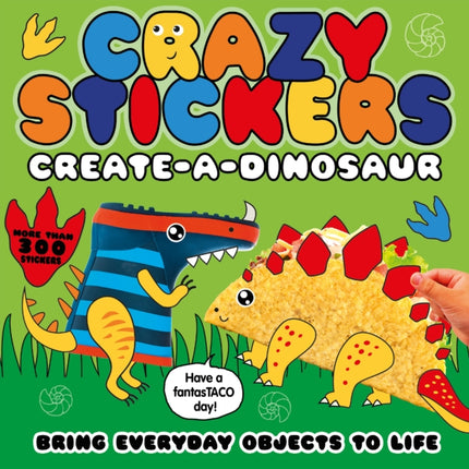 Create-a-Dinosaur: Bring Everyday Objects to Life. More than 300 Stickers!