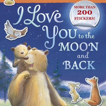 I Love You to the Moon and Back Sticker Activity: Sticker Activity Book with More Than 200 Stickers!