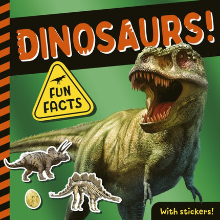 Dinosaurs!: Fun Facts! With Stickers!