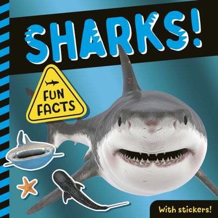 Sharks!: Fun Facts! With Stickers!