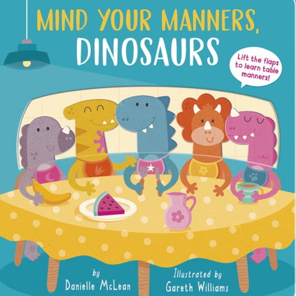 Mind Your Manners, Dinosaurs!