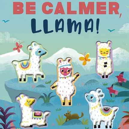 Be Calmer, Llama!: A Rhyming Countdown Book