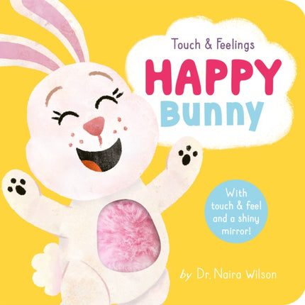 Happy Bunny: Touch and Feelings