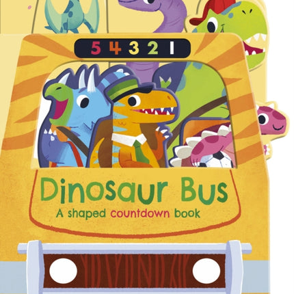 Dinosaur Bus: A shaped countdown book