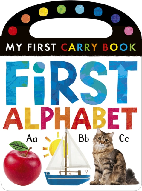 First Alphabet My First Carry Book
