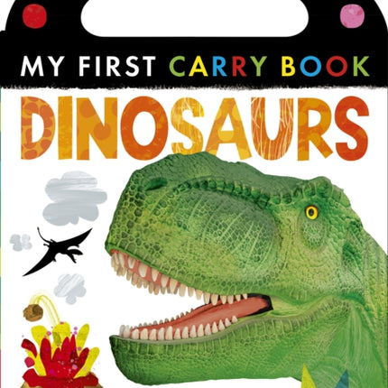 Dinosaurs My First Carry Book