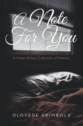 A Note for You: A Finely Written Collection of