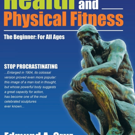 Health and Physical Fitness: The Beginner: for
