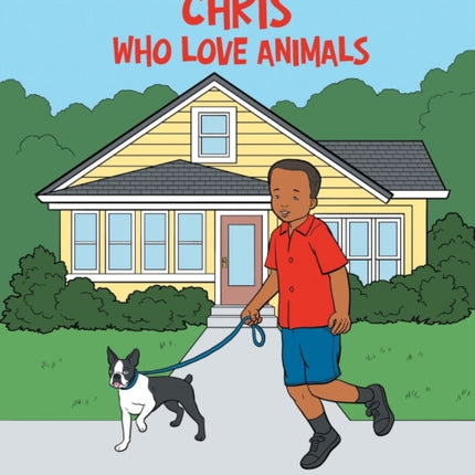 A Little Boy Named Chris Who Love Animals