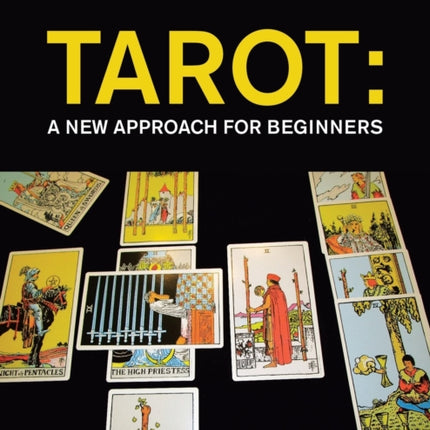 Tarot: a New Approach for Beginners