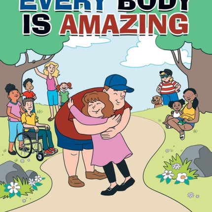 Every Body Is Amazing