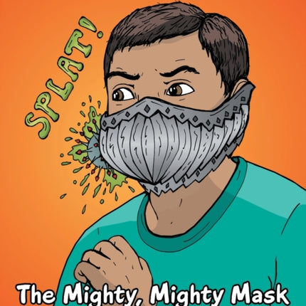 The Mighty, Mighty Mask Vs. Venomous Virus