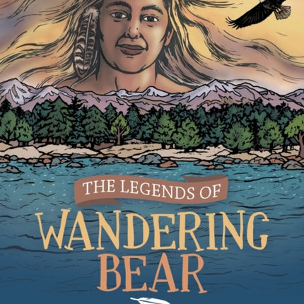 The Legends of Wandering Bear