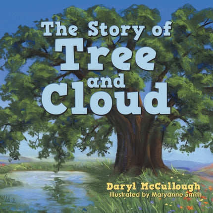 The Story of Tree and Cloud