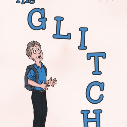 The Glitch