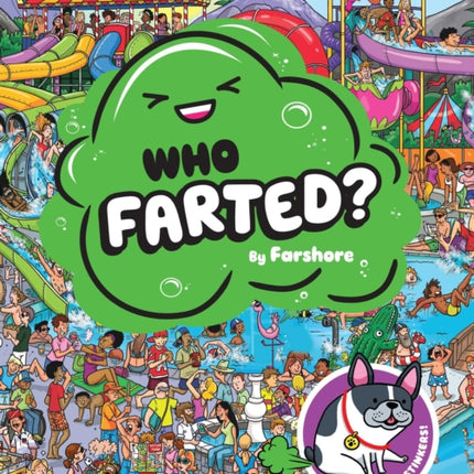 Who Farted?