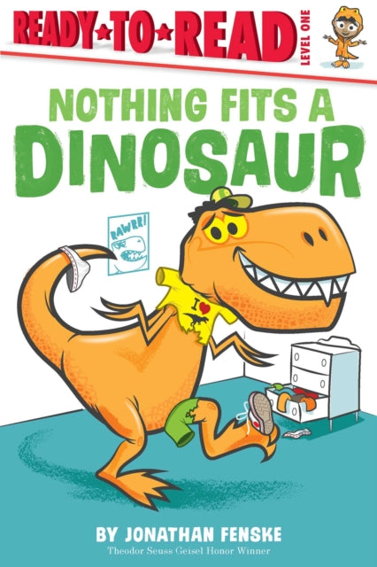 Nothing Fits a Dinosaur: Ready-to-Read Level 1