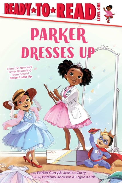 Parker Dresses Up: Ready-to-Read Level 1