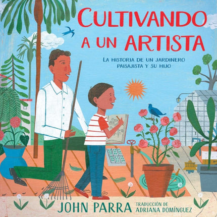 Cultivando A un Artista: La Historia de un Jardinero Paisajista y su Hijo