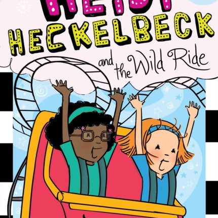 Heidi Heckelbeck and the Wild Ride