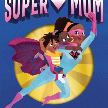 Super Mom