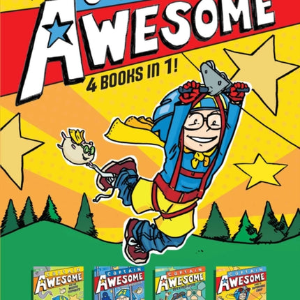 Captain Awesome 4 Books in 1! No. 3: Captain Awesome and the Missing Elephants; Captain Awesome vs. the Evil Babysitter; Captain Awesome Gets a Hole-in-One; Captain Awesome Goes to Superhero Camp