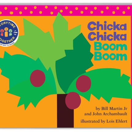 Chicka Chicka Boom Boom: Storytime Together